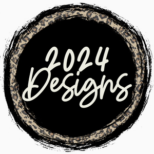 2024 Designs