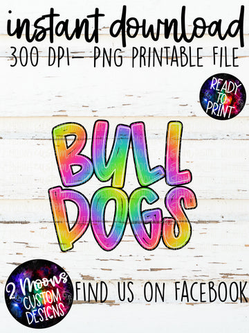 Bulldogs- Handlettered- Tie-Dye Stacked Mascots