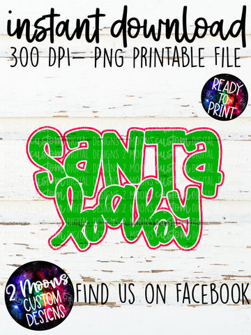 Santa Baby- Green & Red- Handlettered