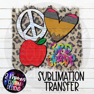 Peace Love Apple- 3rd Grade- Sublimation Transfer