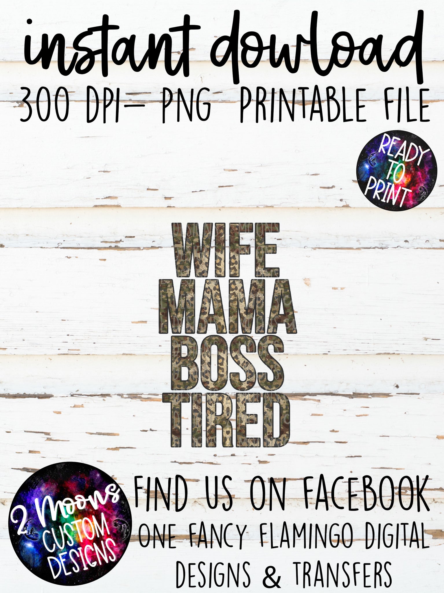 Wife mama boss tired- Camo & Leopard Print
