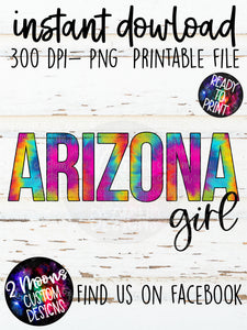 Arizona Girl- Tie-Dye State