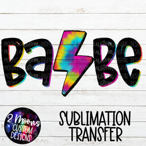 Babe- Tie Dye Lightning Bolt- Sublimation Transfer