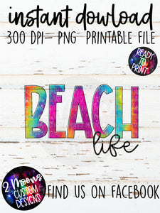 Beach Life- Tie-Dye Design
