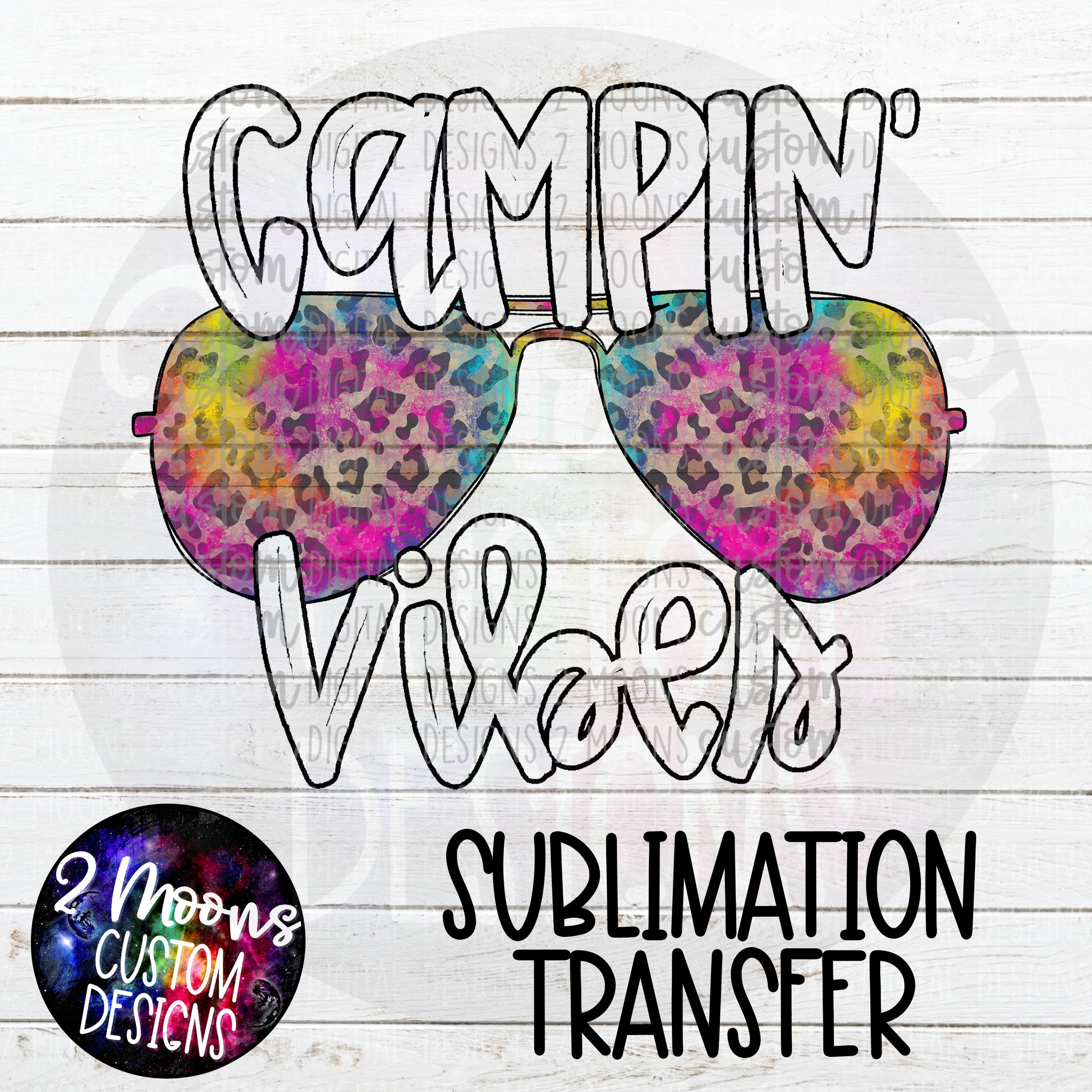 Campin' Vibes- Tie Dye  Leopard Sunglasses- Sublimation Transfer