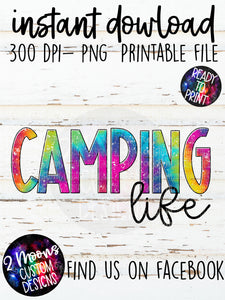 Camping Life- Tie-Dye Design