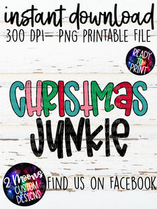 Christmas Junkie- Colorful