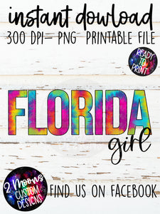 Florida Girl- Tie-Dye State