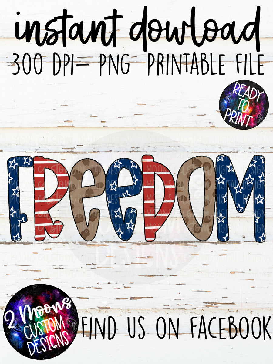 Freedom Doodle- Patriotic Design- Handlettered – 2 Moons Custom Designs