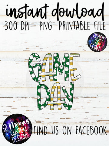 Green & Gold  Game Day Design- Handlettered- Doodle Design