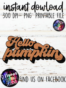 Hello Pumpkin- Fall Design