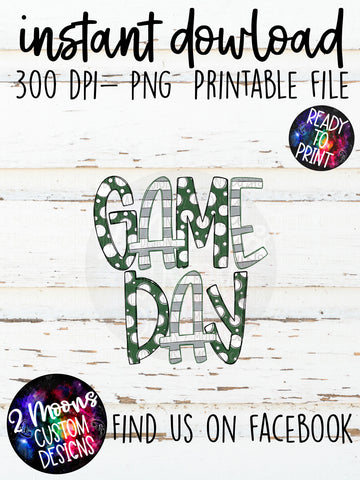 Hunter Green & Gray Game Day Design- Handlettered- Doodle Design