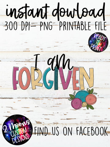 I am Forgiven- Doodle Flowers