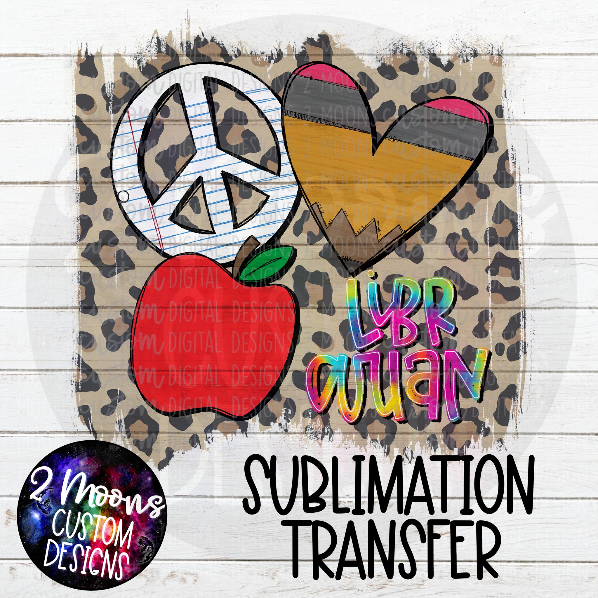 Peace Love Apple- Librarian- Sublimation Transfer