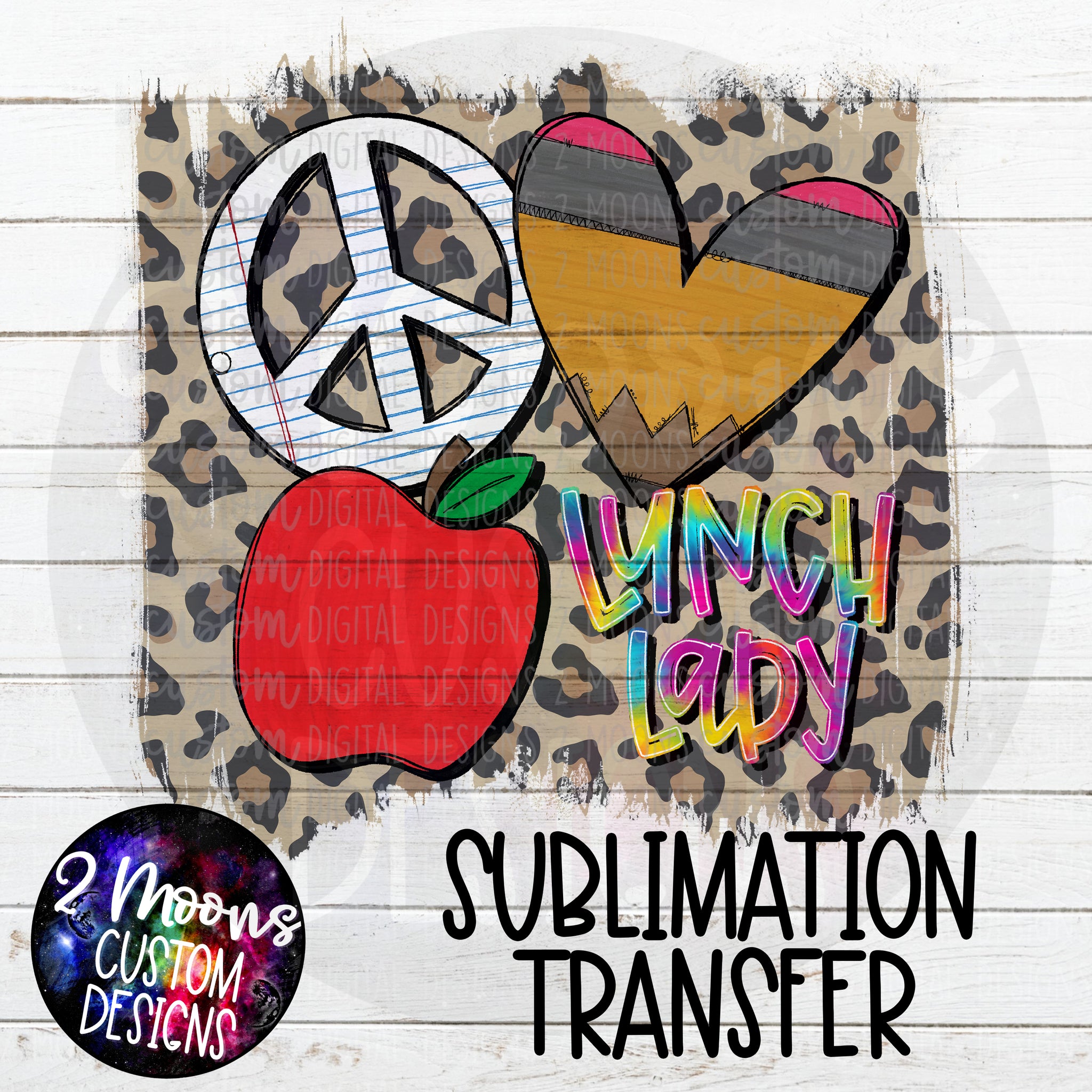 Peace Love Apple- Lunch Lady- Sublimation Transfer