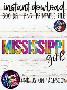 Mississippi Girl- Tie-Dye State