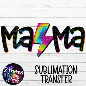 Mama- Tie Dye Lightning Bolt- Sublimation Transfer