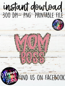 Mom Boss- Pink- Quote Design