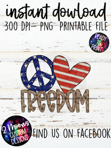 Peace Love Freedom Doodle- Patriotic Design- Handlettered