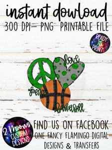 Peace Love Basketball- Green - Doodle Design- Hand Lettered