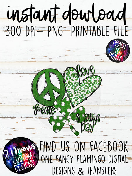 Peace Love St. Patty's Day- Doodle Design- Hand Lettered