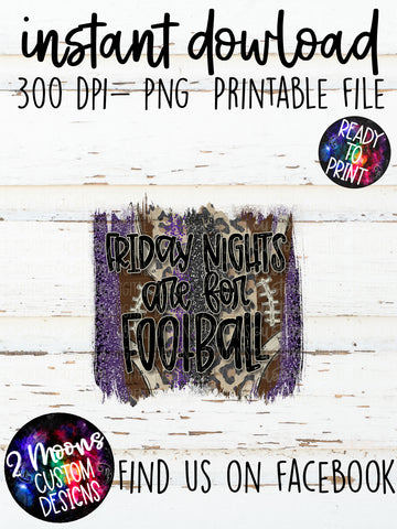 Friday Nights are for Football- Purple & Black- Football Brushstroke Design