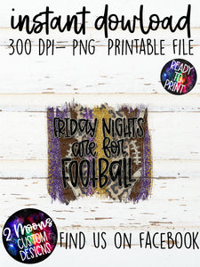 Friday Nights are for Football- Purple & Gold- Football Brushstroke Design