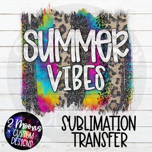 Summer Vibes- Tie Dye Brushstroke- Sublimation Transfer