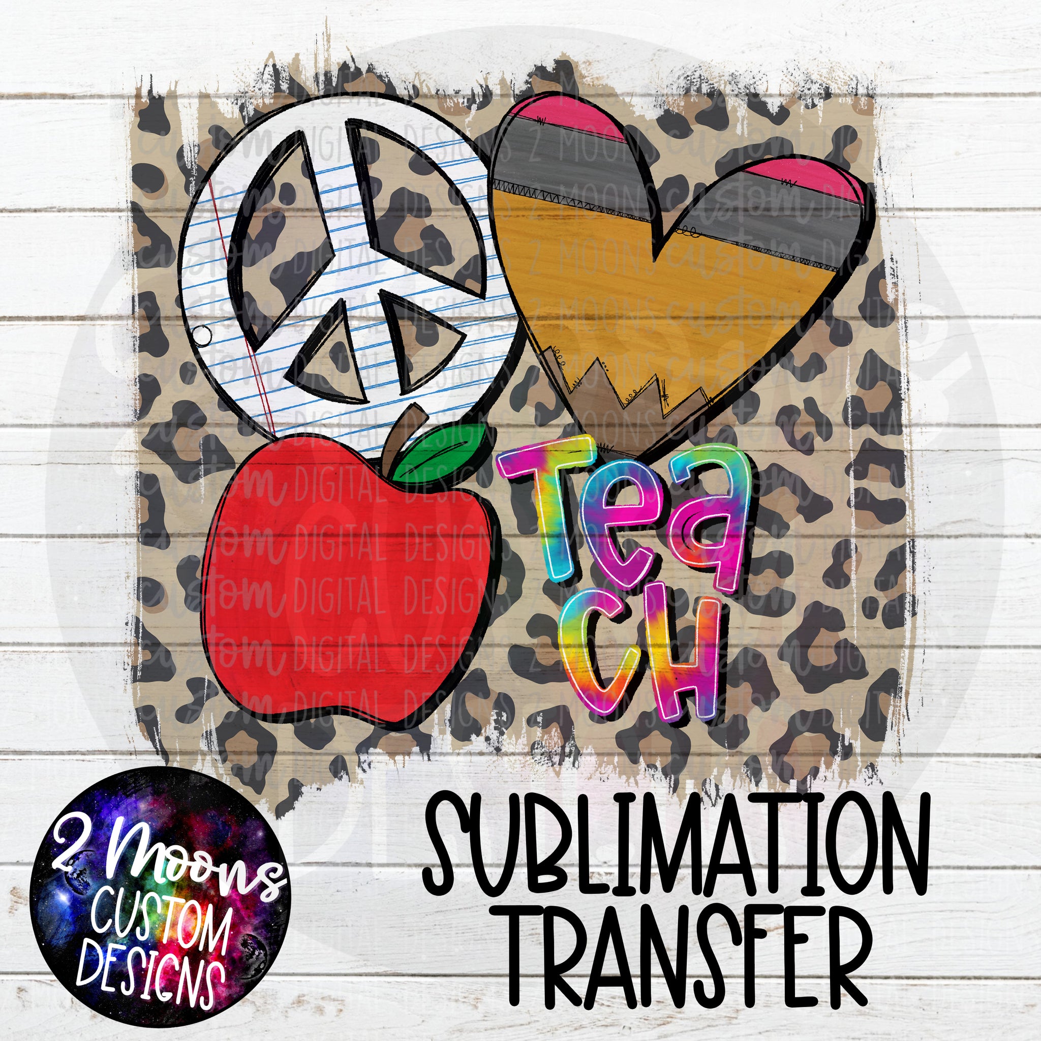 Peace Love Apple- Teach- Sublimation Transfer