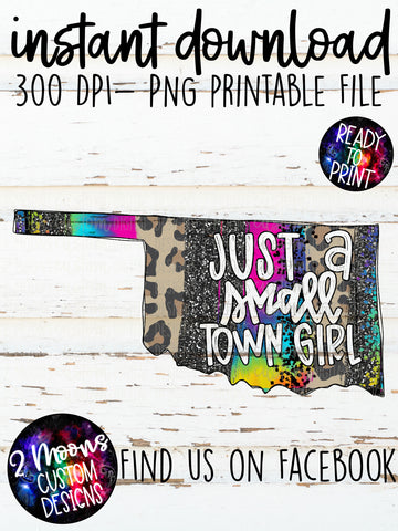 Just A Small Town Girl - Oklahoma - State Design